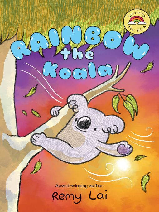 Title details for Rainbow the Koala by Remy Lai - Available